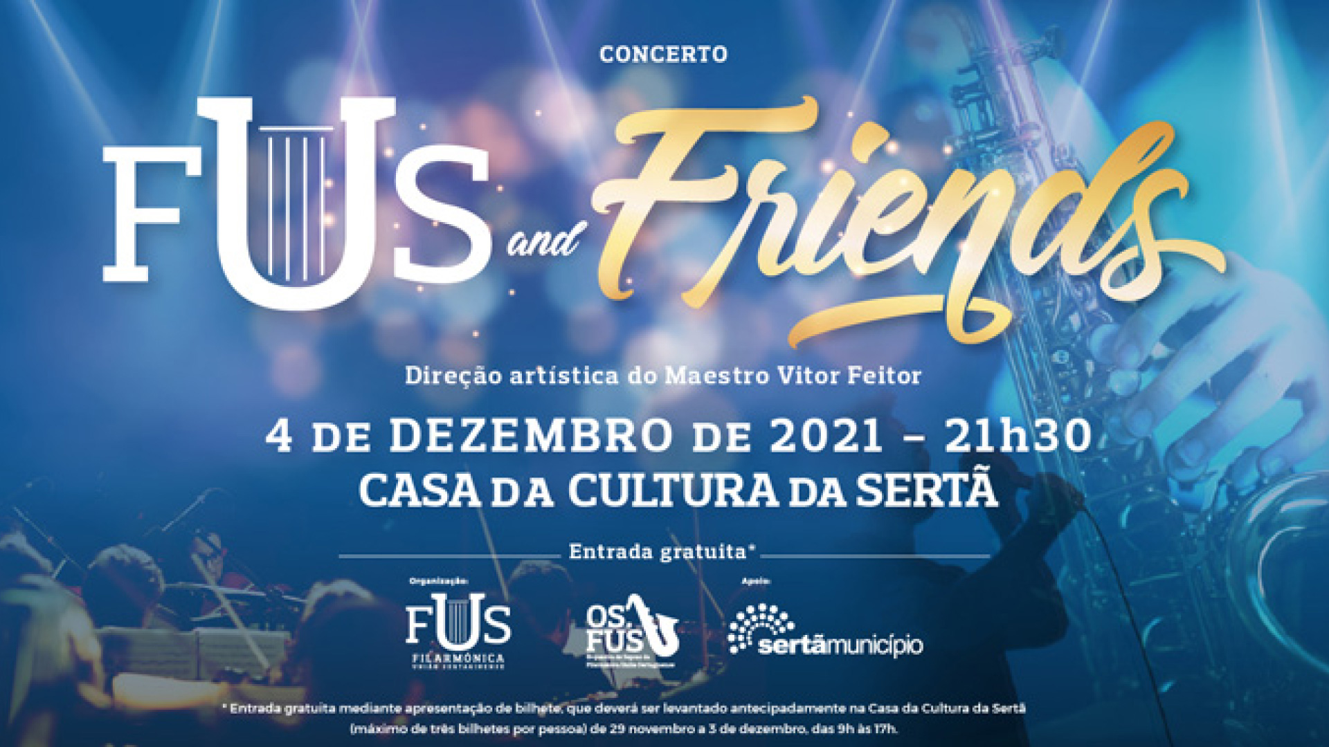 Concerto “FUS & Friends” com a Filarmónica União Sertaginense que comemora o seu 191.º aniversário