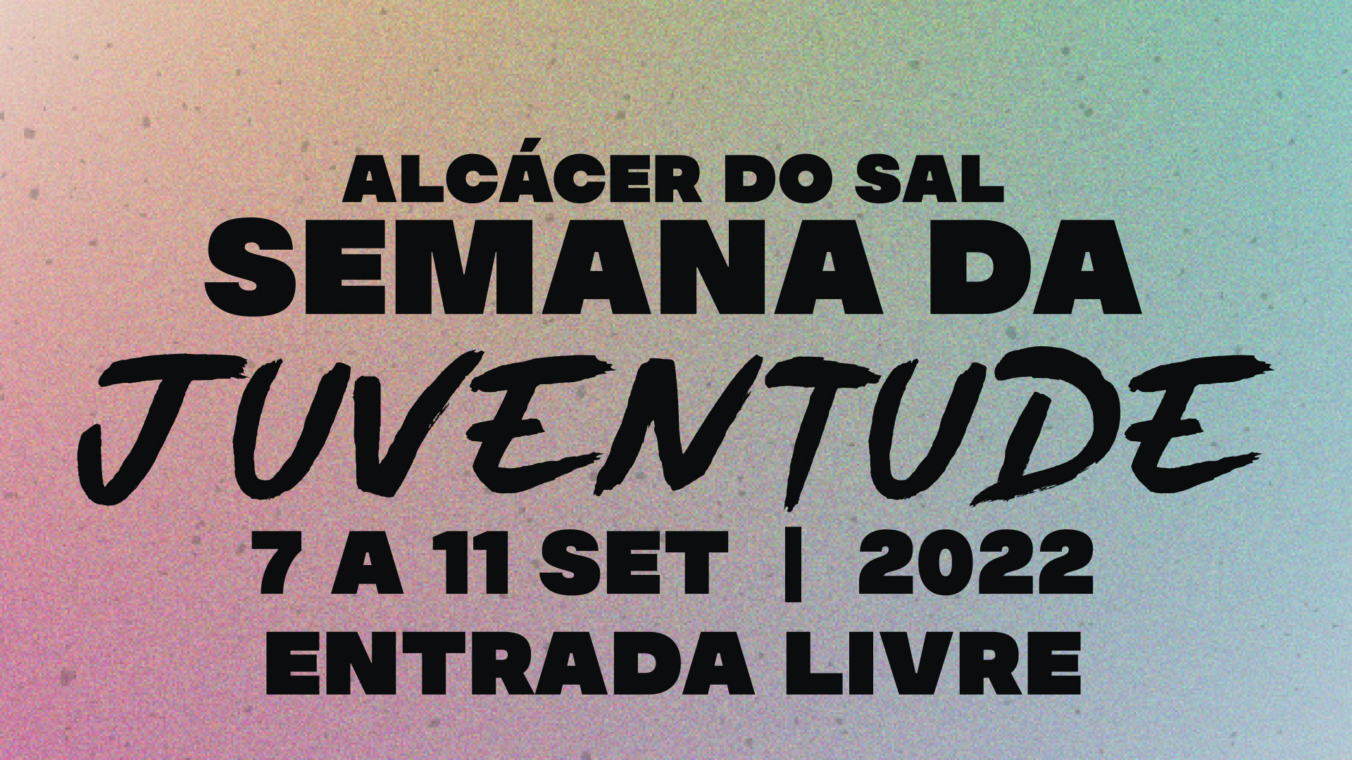 Alcácer do Sal lança programação completa da Semana da Juventude