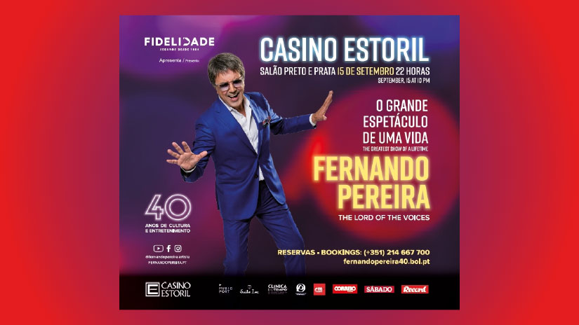 Fernando Pereira celebra 40 anos de carreira no Casino Estoril