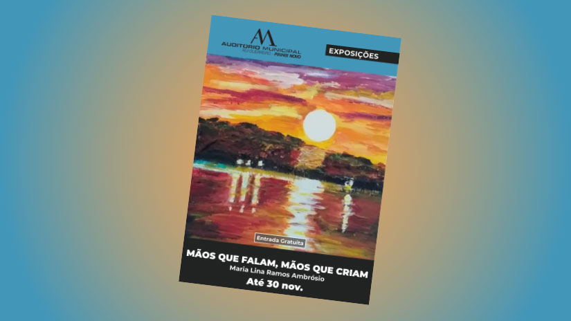 "Mãos que falam, mãos que criam": A Arte de Maria Lina Ramos Ambrósio